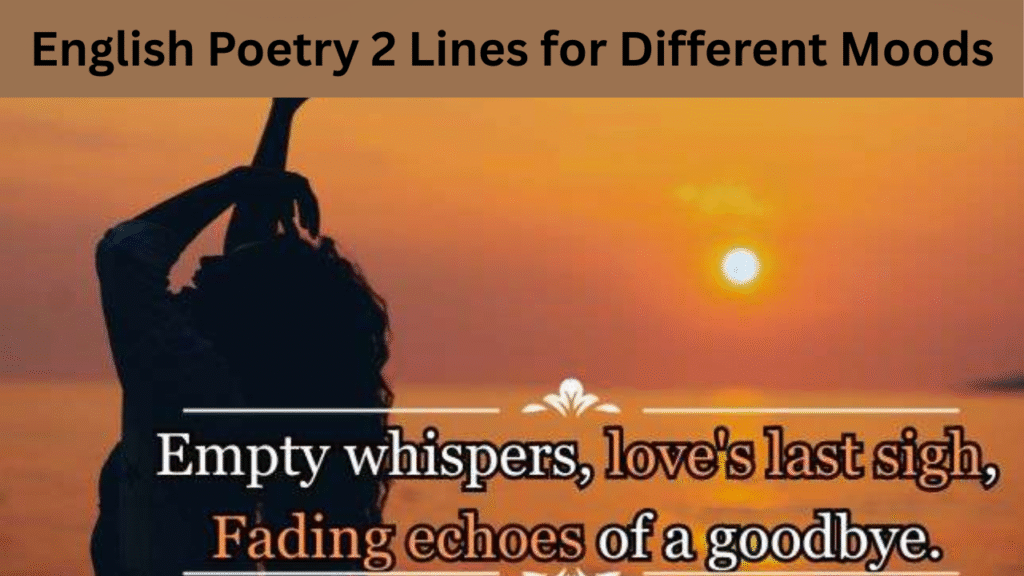 English Poetry 2 Lines for Different Moods