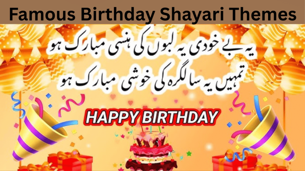 Famous Birthday Shayari Themes