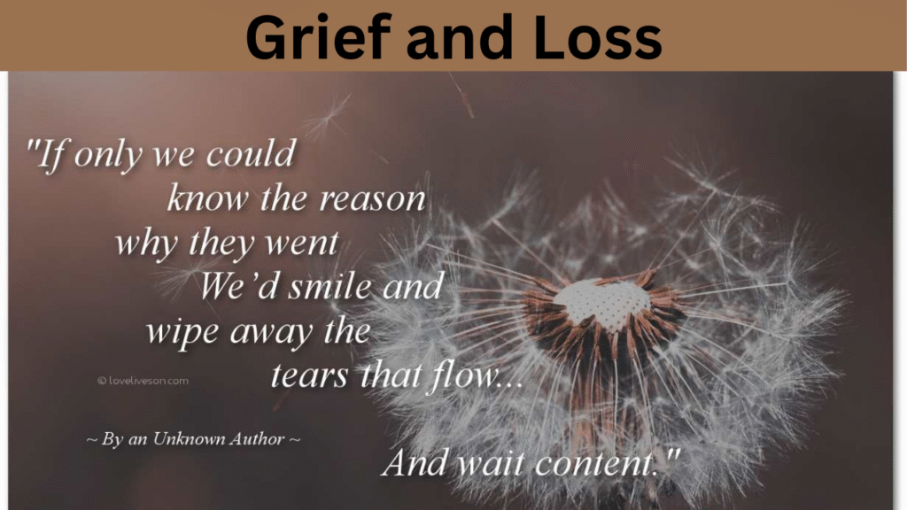 Grief and Loss