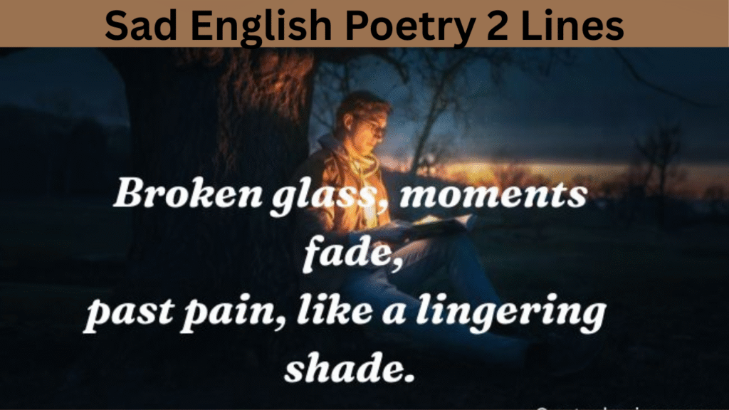 Sad English Poetry 2 Lines