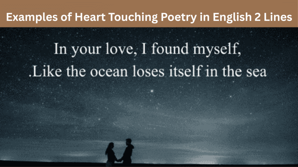 Examples of Heart Touching Poetry in English 2 Lines