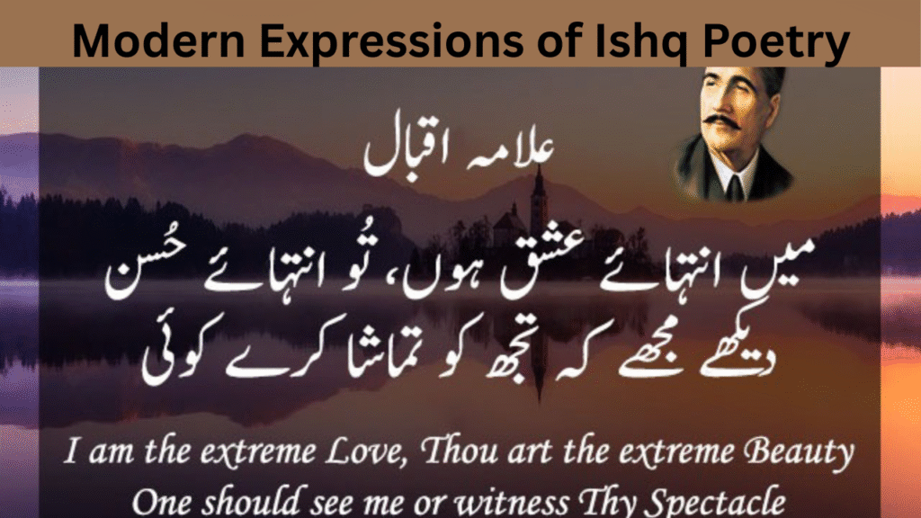 Modern Expressions of Ishq Poetry