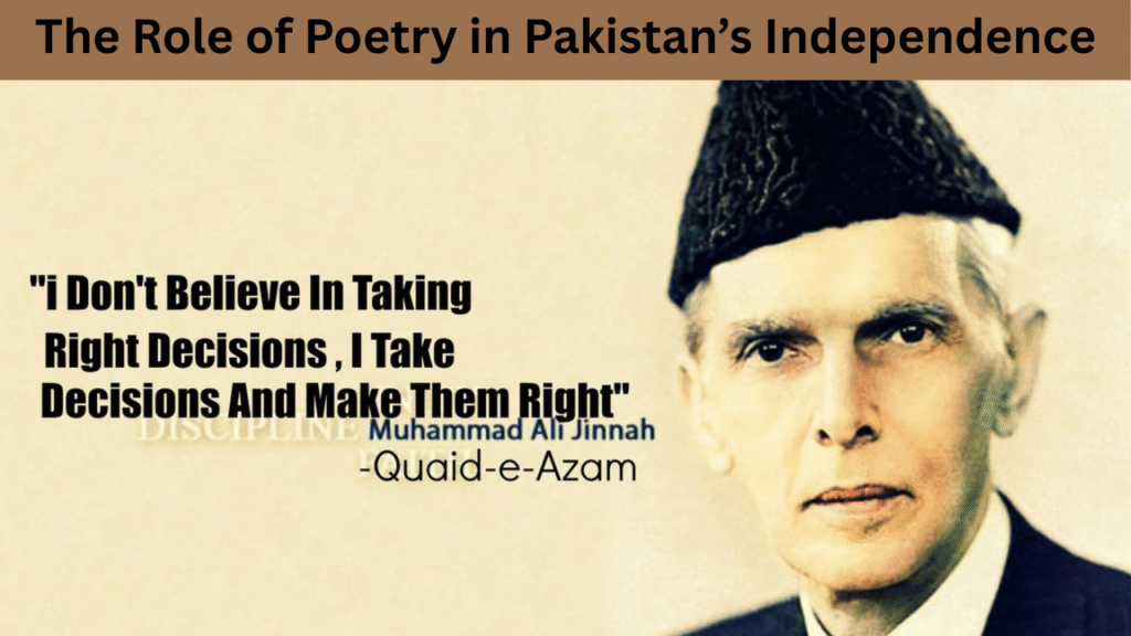 The Role of Poetry in Pakistan’s Independence