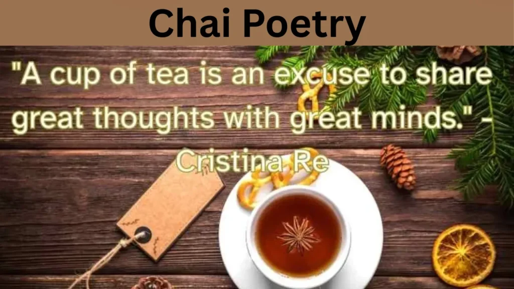 Chai Poetry
