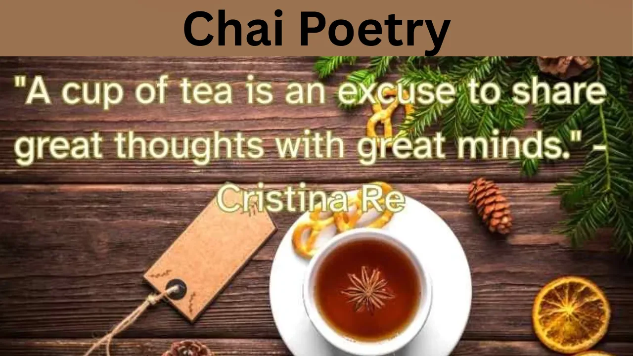 Chai Poetry