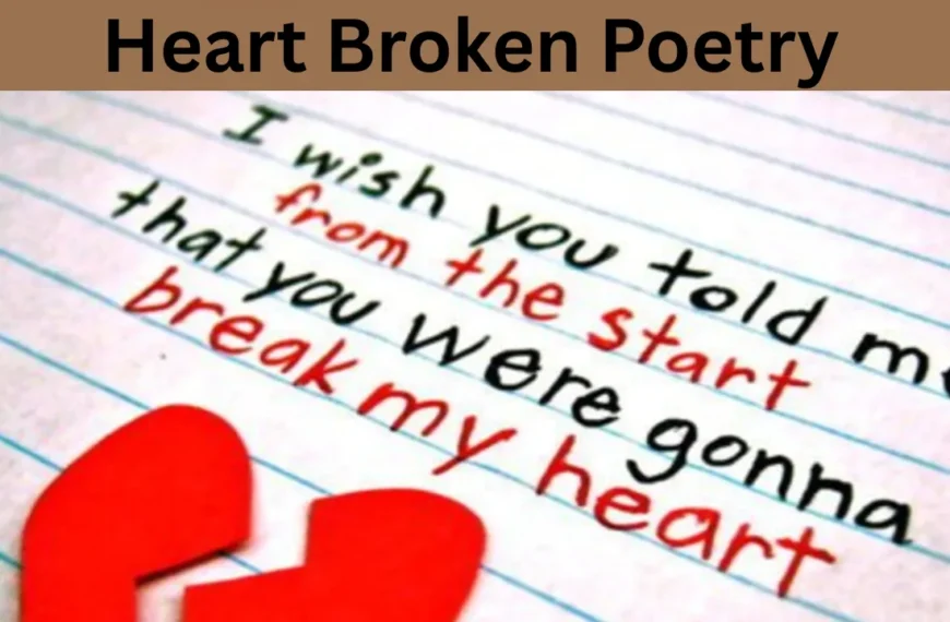 Heart Broken Poetry