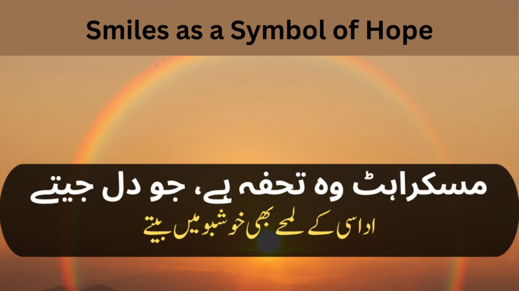 Smiles as a Symbol of Hope