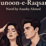 Junoon e Raqsam Novel